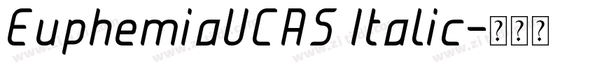 EuphemiaUCAS Italic字体转换